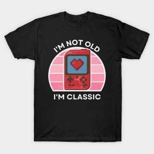 I'm not old, I'm Classic | Handheld Console | Retro Hardware | Vintage Sunset | Gamer girl | '80s '90s Video Gaming T-Shirt